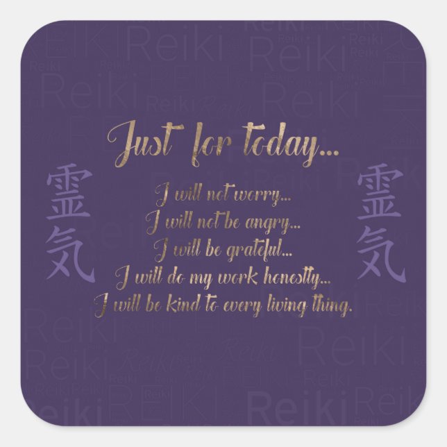 Reiki Principles -Reiki Precepts Square Sticker (Front)