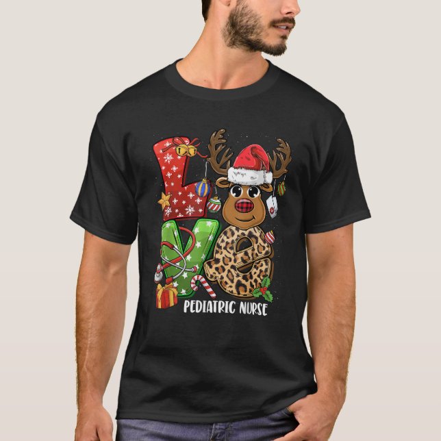 Reindeer Family Christmass LOVE Pediatric Nurse Xm T-Shirt (Front)