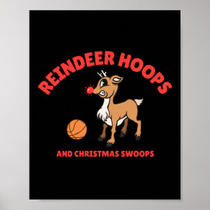Reindeer Hoops And Christmas Swoops Basketball Chr Poster