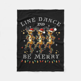 Reindeer Line Dance And Be Merry Christmas Festive Fleece Blanket