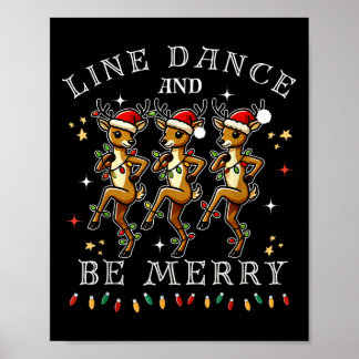 Reindeer Line Dance And Be Merry Christmas Festive Poster