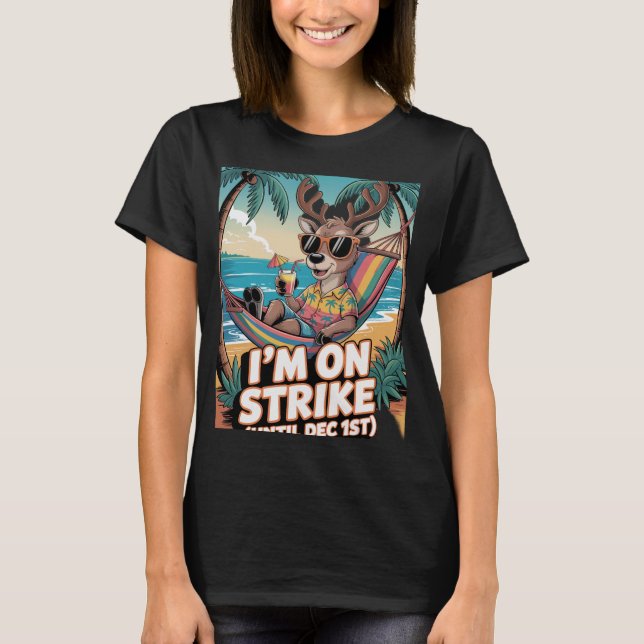 Reindeer On Strike T-Shirt (Front)
