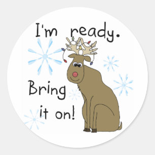 Reindeer Ready for Christmas Tshirts and Gifts Classic Round Sticker