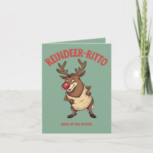 Reindeer-rito – Funny Christmas Burrito Pun Card