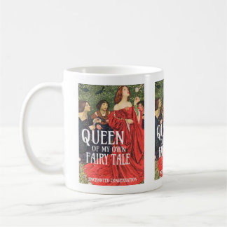 REINE DE MON PROPRE TALE DE FAIRY TALE Mug
