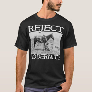 Reject Modernity T-Shirt