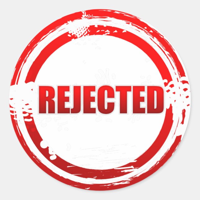 Rejected Classic Round Sticker (Front)