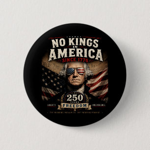 Rejecting Kings Since 1776 4th of July 2 Inch Round Button