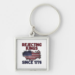 Rejecting Kings Since 1776 Classic Retro Style Keychain