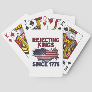 Rejecting Kings Since 1776 Classic Retro Style Playing Cards