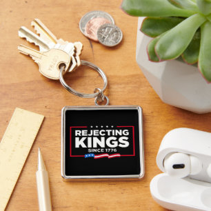 Rejecting Kings Since 1776 Patriotic USA Flag Keychain
