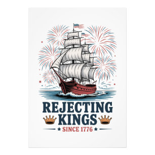rejecting kings since 1776  photo print
