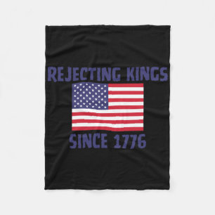 Rejecting Kings Since 1776 Sticker  Fleece Blanket