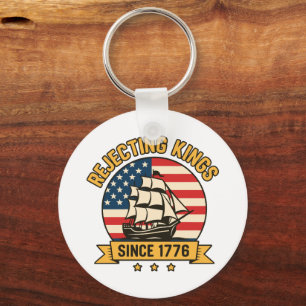 Rejecting Kings Since 1776 Vintage Patriotic USA Keychain