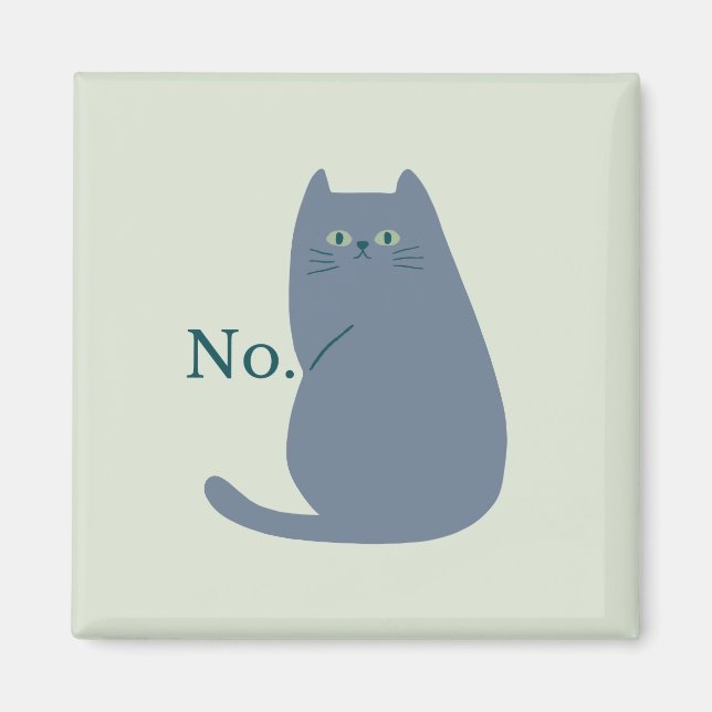  Rejection Cat Magnet (Front)