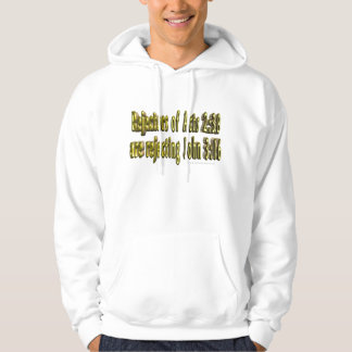Rejectors of Acts 2:38 are reject John 3:16 hoodie