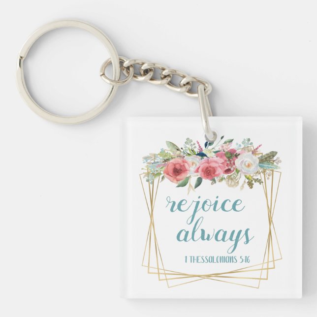 Rejoice Always Keychain (Front)