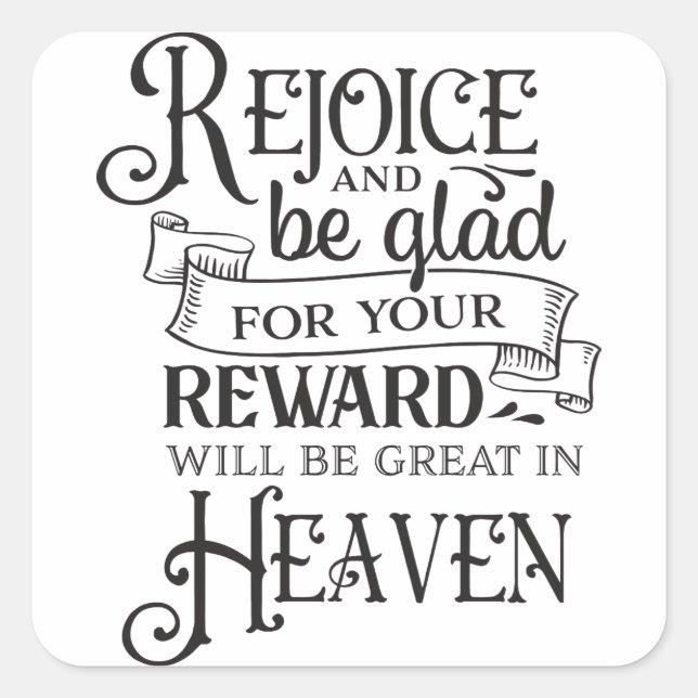"Rejoice and Be Glad" Inspirational Christian Square Sticker (Front)