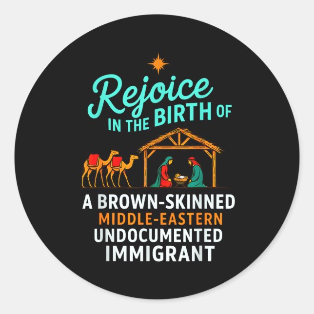 Rejoice In The Birth Of A Brown Skinned Christian  Classic Round Sticker (Front)