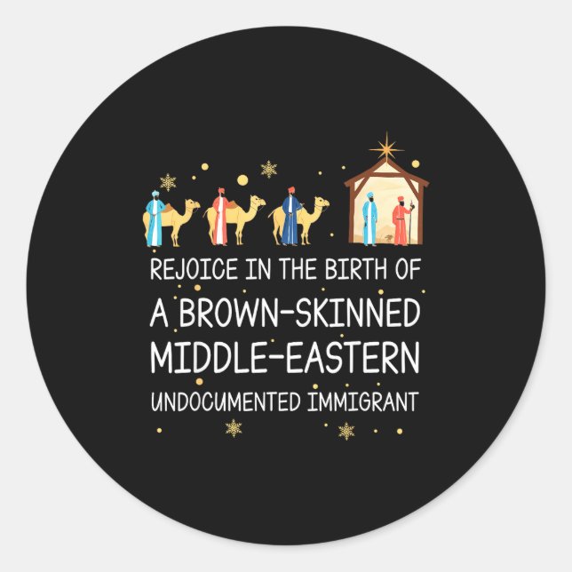 Rejoice In The Birth Of A Brown Skinned Christian  Classic Round Sticker (Front)