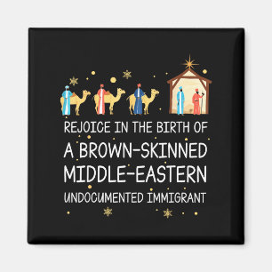 Rejoice In The Birth Of A Brown Skinned Christian  Magnet
