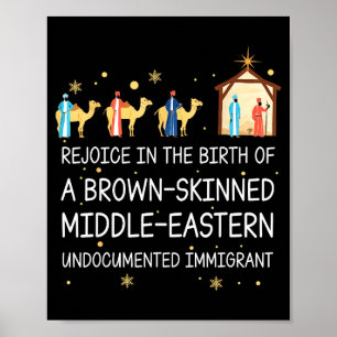 Rejoice In The Birth Of A Brown Skinned Christian  Poster