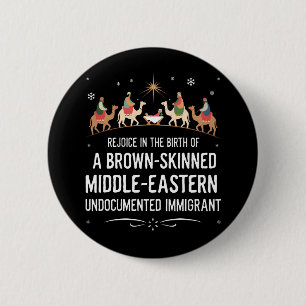 Rejoice In The Birth Of A Brown Skinned Middle 2 Inch Round Button