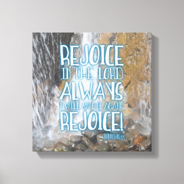REJOICE IN THE LORD! CANVAS PRINT (Front)