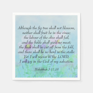 Rejoice in the Lord - Habakkuk 3:17,18 Napkin