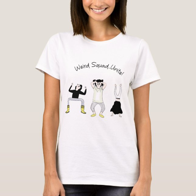Rejoignez l'équipe bizarre Woman Tshirt (Devant)