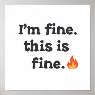 Relatable Chaos and Anxiety Humor Poster