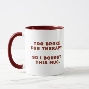 relatable quote mug for millennial-funny quote mug