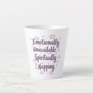 Relatable Self Care and Tired Quote Latte Mug