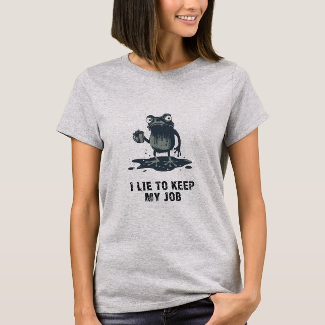 Relatable Work Frog  T-Shirt (Front)