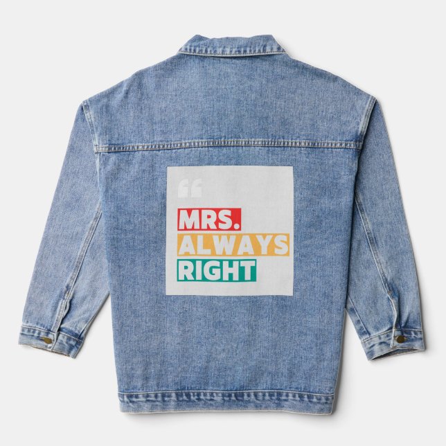 Relation Husband Wife Right Mr. Mrs. Always Fight  Denim Jacket (Back)