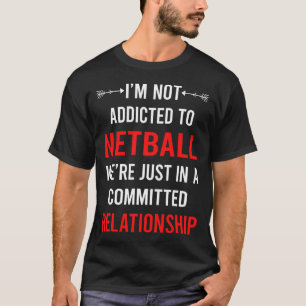 Relationship Netball T-Shirt