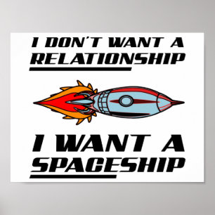 Relationship Spaceship Funny Poster