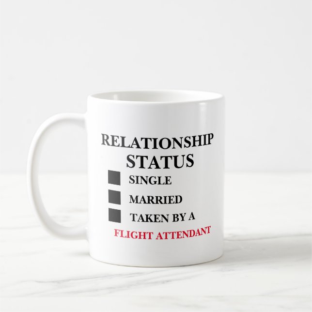 Relationship Status Flight Attendant  Coffee Mug (Left)