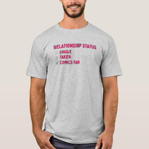 "Relationship Status" T-Shirt
