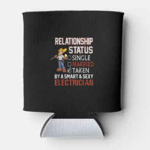 relationship status - taken by an electrician gift can cooler