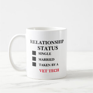 Relationship Status Vet Tech Coffee Mug