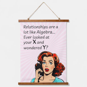 Relationships are Like Algebra Funny Quip Hanging Tapestry