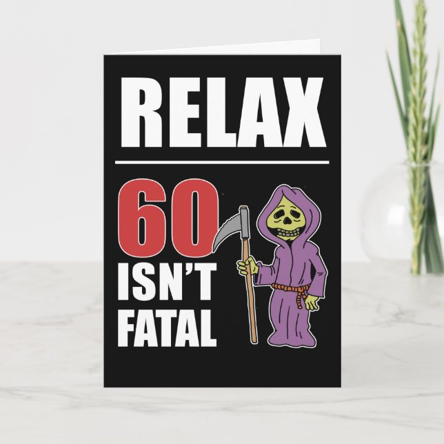 Relax 60 n'est pas mortelle Grim Reaper carte d'an (Devant)