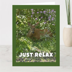 RELAX AND ENJOY-- HAPPY BIRTHDAY TO YOU CARD