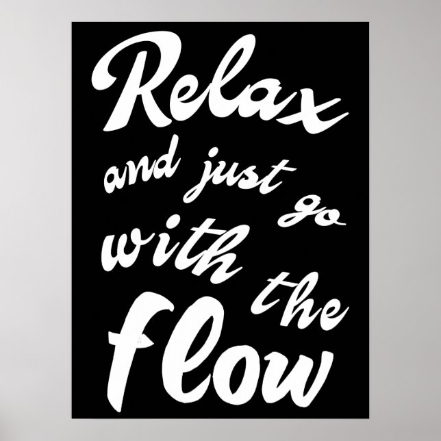 Relax and just go with the flow poster (Front)