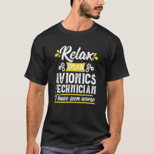 Relax Avionics Technician Airplane Aircraft Mechan T-Shirt