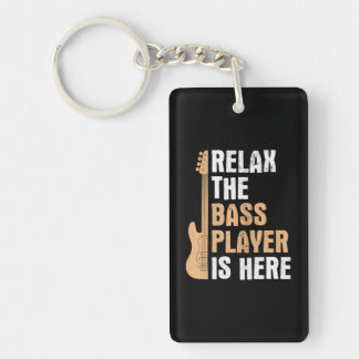 Relax Bass Player Is Here Music Bass Guitar Keychain