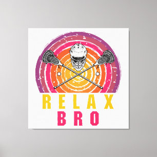 Relax Bro Lacrosse Canvas Print