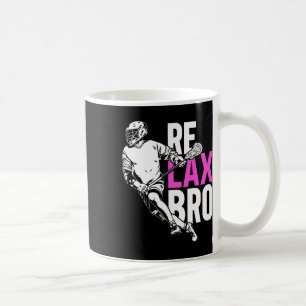 Relax Bro Lacrosse Coffee Mug