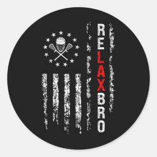 Relax Bro Lacrosse Funny Lacrosse Player Sticks La Classic Round Sticker